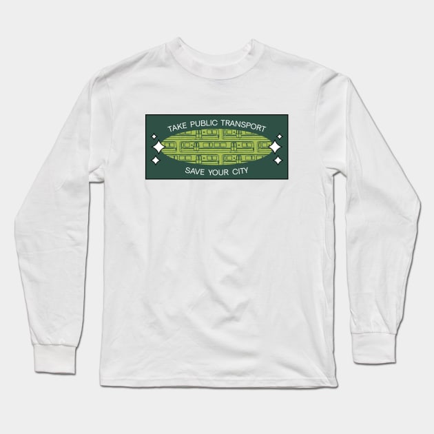 Take Public Transport - Save Your City Long Sleeve T-Shirt by Football from the Left